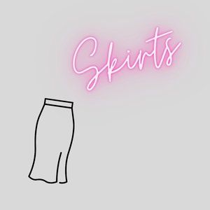Skirts!